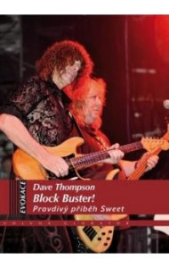 Dave Thompson: Block Buster! Pravdivý příběh Sweet