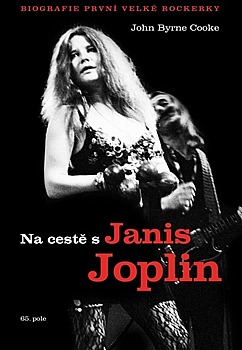 John Byrne Cooke: Na cestě s Janis Joplin