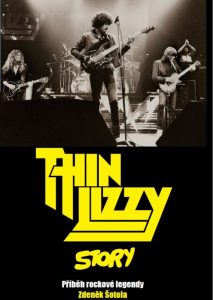Zdeněk Šotola: Thin Lizzy Story
