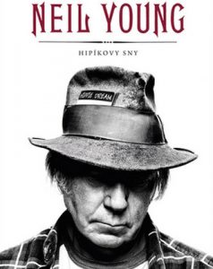 Neil Young: Hipíkovy sny