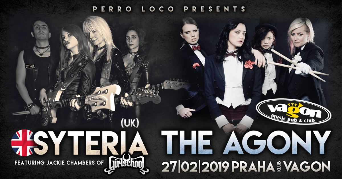 Koncert The Agony (CZ) a Syteria (UK), klub Vagón, 27. února 2019