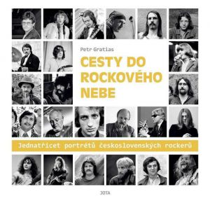 Petr Gratias: Cesty do rockového nebe