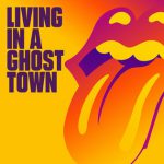 The Rolling Stones: Living In A Ghost Town