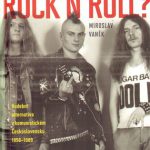 Miroslav Vaněk: Byl to jenom Rock ‚n‘ Roll?
