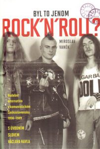 Miroslav Vaněk: Byl to jenom Rock ‚n‘ Roll?