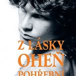 Mick Wall: Z lásky oheň pohřební