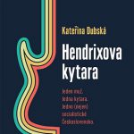 Kateřina Dubská: Hendrixova kytara