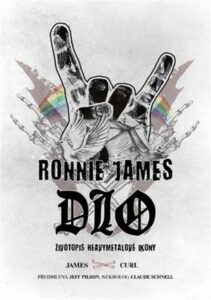 James Curl: Ronnie James Dio: Životopis heavymetalové ikony