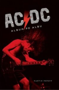 Martin Popoff: AC/DC Album po albu